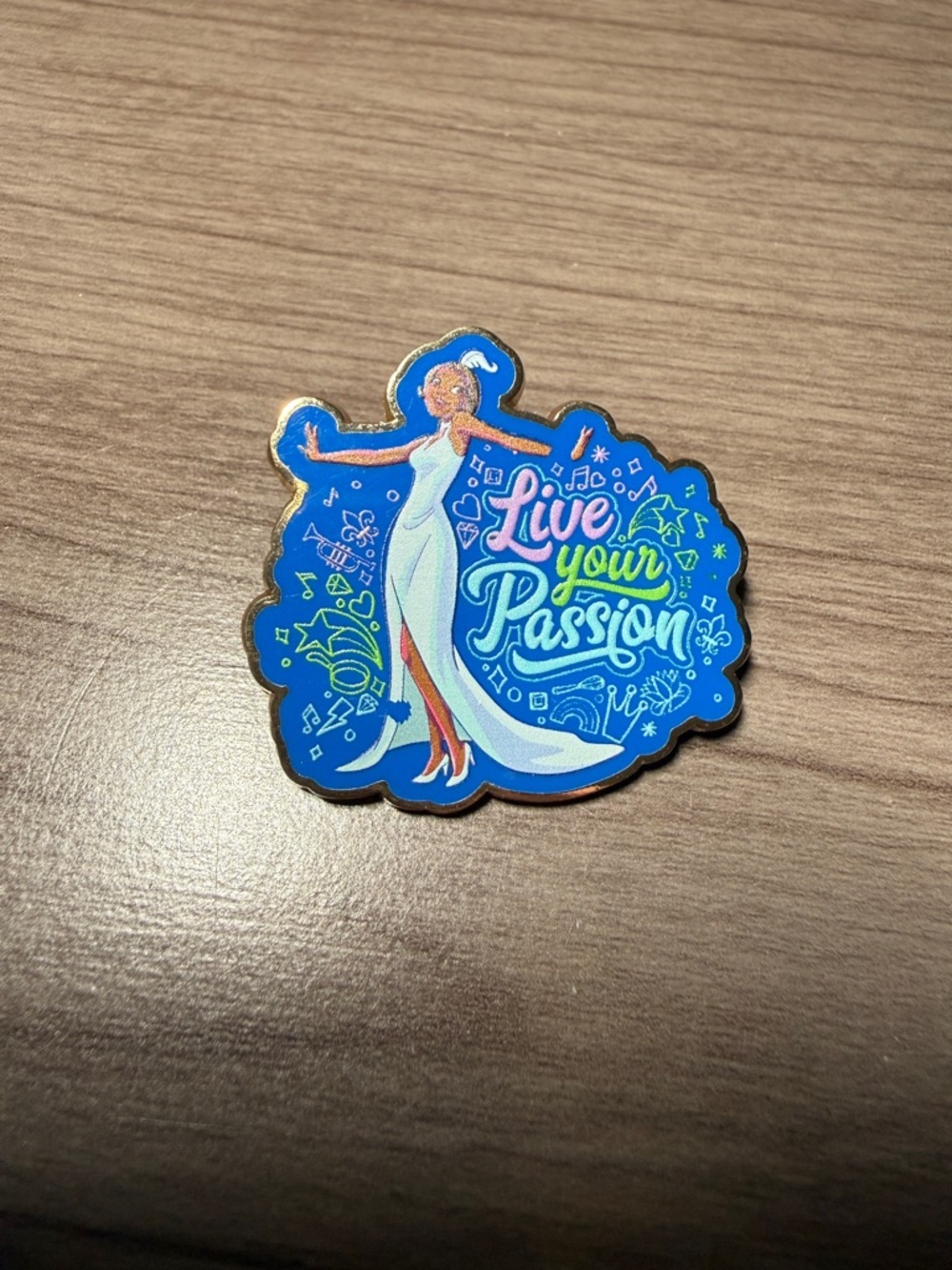 Live Your Passion - Tiana